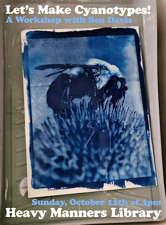 Cyanotype Workshop — Heavy Manners Library